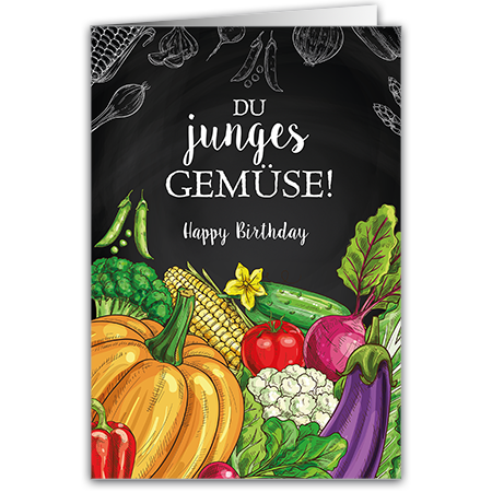 Du junges Gemüse! Happy Birthday  Du junges Gemüse!