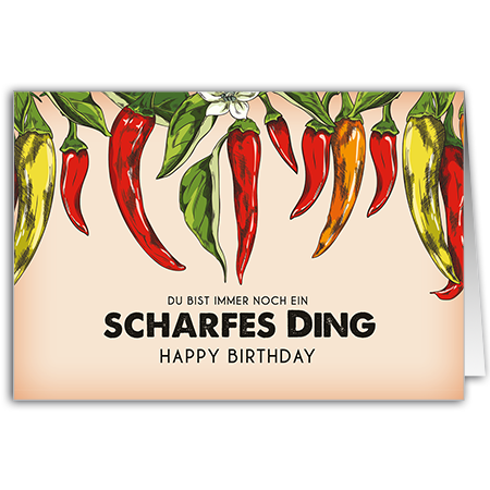 Du bist immer noch ein scharfes Ding Happy Birthday  Immer noch ein scharfes Ding