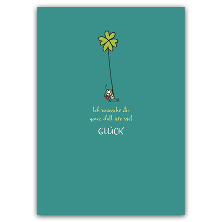 ich wünsche dir ganz irre viel glück | Viel Glück (Strukturkarton mit Lack-Effekten)