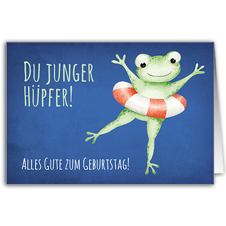 Du junger Hüpfer! Alles Gute zum Geburtstag!  Du junger Hüpfer!