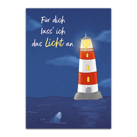 Für dich lass' ich das Licht an. | Für dich lass' ich das Licht an.