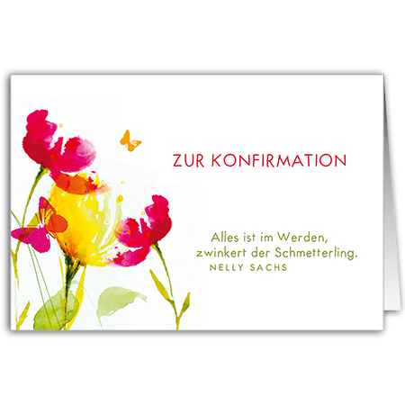 Alles ist im werden zwinkert der kleine schmetterling nelly sachs | Zur Konfirmation (Strukturkarton)