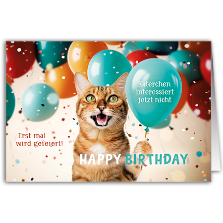 Katerchen interessiert jetzt nicht. Erst mal wird gefeiert! Happy Birthday | Katerchen interessiert nicht