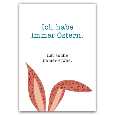 ich habe immer ostern ich suche immer etwas | Ostern forever (Strukturkarton mit Lack-Effekten)