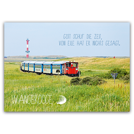 Gott schuf die Zeit, von Eile hat er nichts gesagt. | Inselbahn (Strukturkarton mit Lack-Effekten)