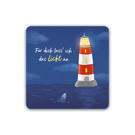 Für dich lass' ich das Licht an. | Für dich lass' ich das Licht an.